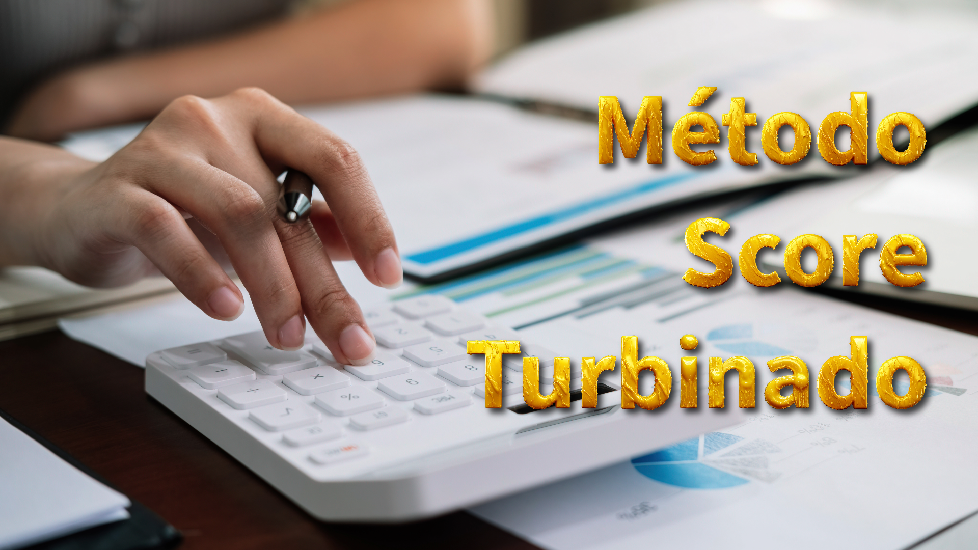 Método Score Turbinado